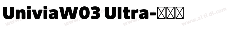 UniviaW03 Ultra字体转换